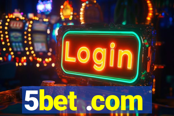 5bet .com